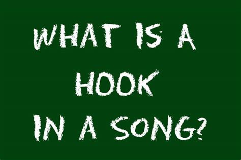 Whats a Hook in Music? And Why Are Hooks So Intriguing?